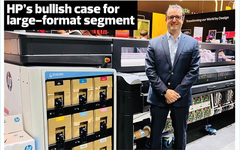 HP’s bullish case for large-format segment - The Noel DCunha Sunday Column